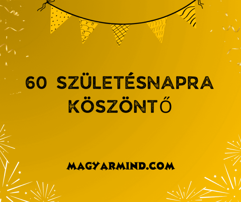 60 Születésnapra Köszöntő