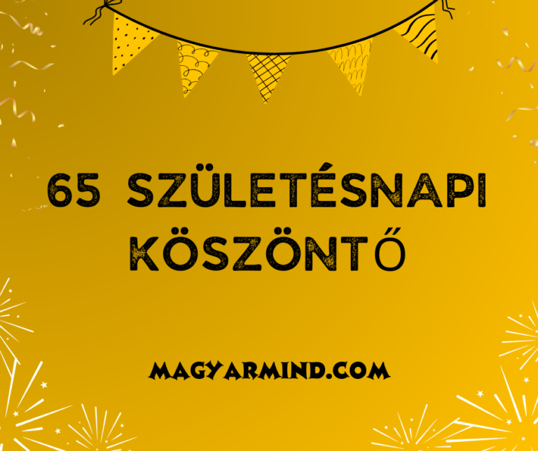 65 Születésnapi Köszöntő