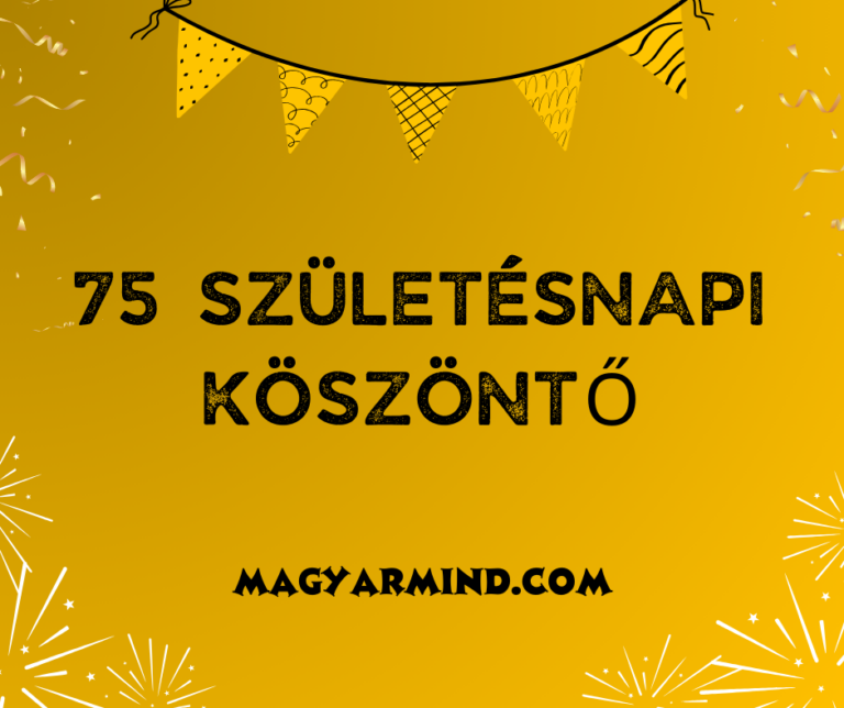 75 Születésnapi Köszöntő