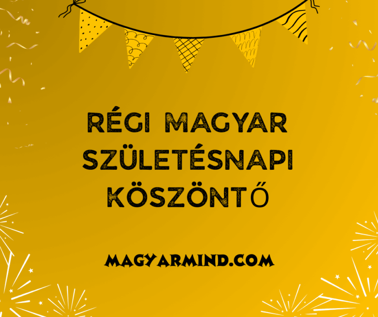 Régi Magyar Születésnapi Köszöntő