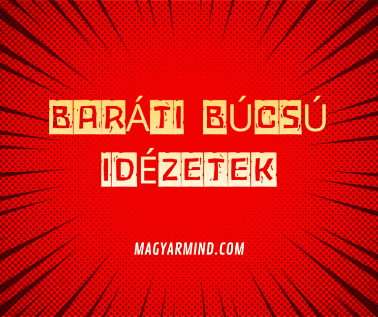 Baráti Búcsú Idézetek