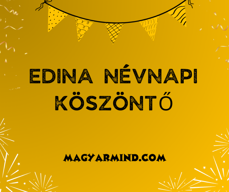 Edina Névnapi Köszöntő