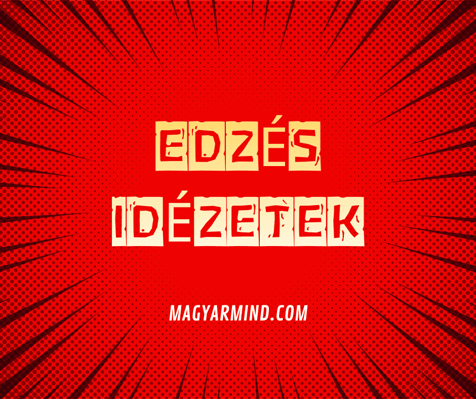 Edzés Idézetek