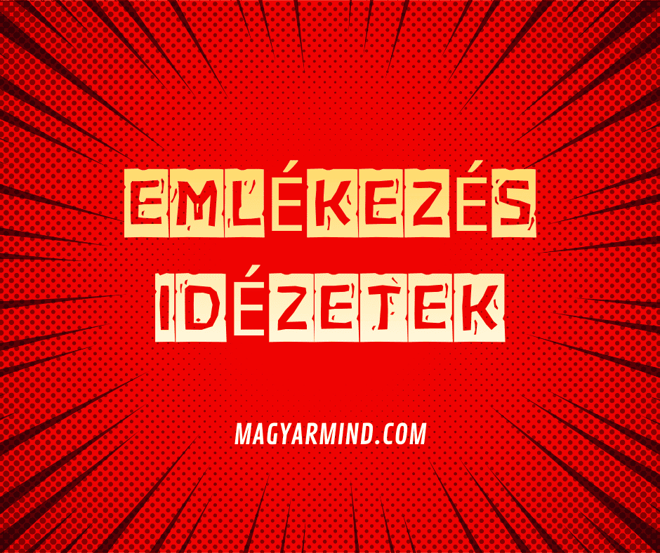 Emlékezés Idézetek