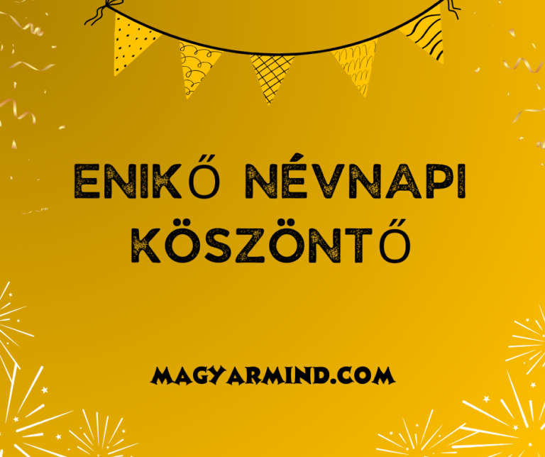 Enikő Névnapi Köszöntő