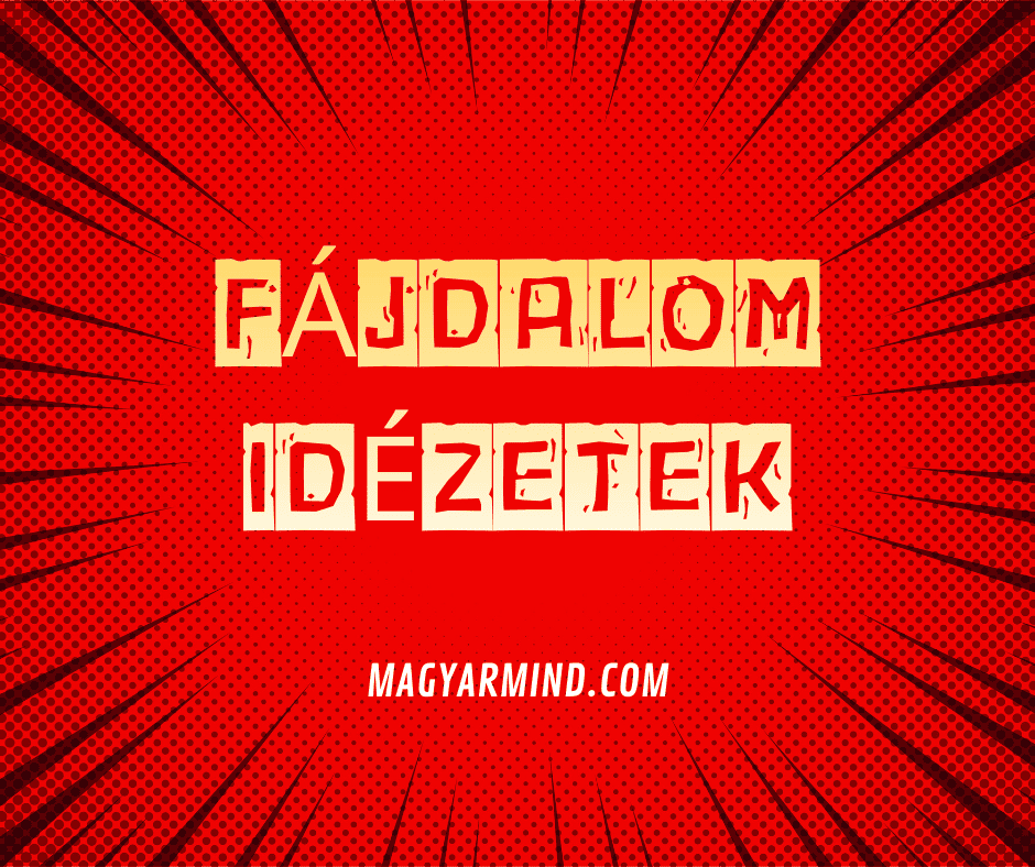 Fájdalom Idézetek