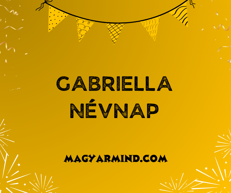 Gabriella Névnap