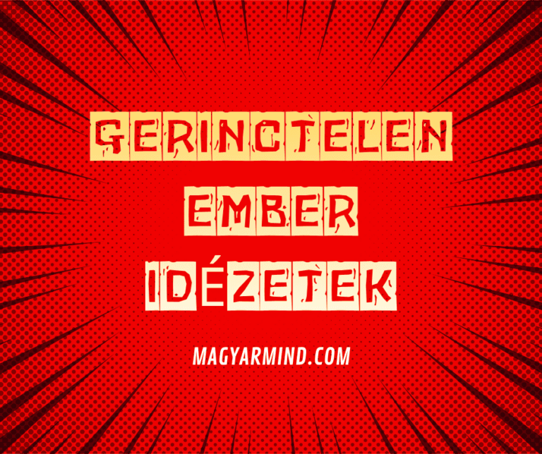 Gerinctelen Ember Idézetek