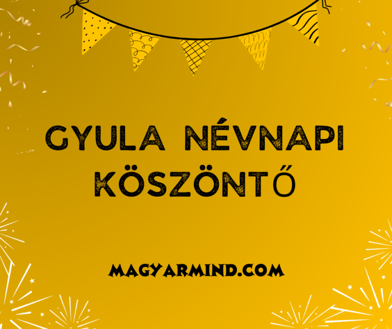 Gyula Névnapi Köszöntő