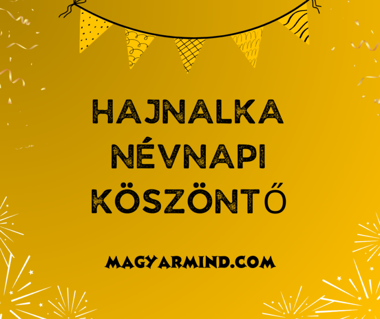 Hajnalka Névnapi Köszöntő