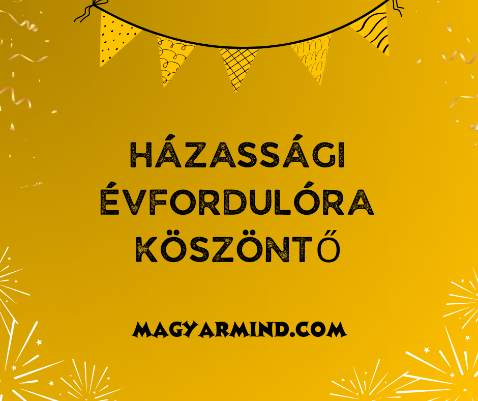 Házassági Évfordulóra Köszöntő