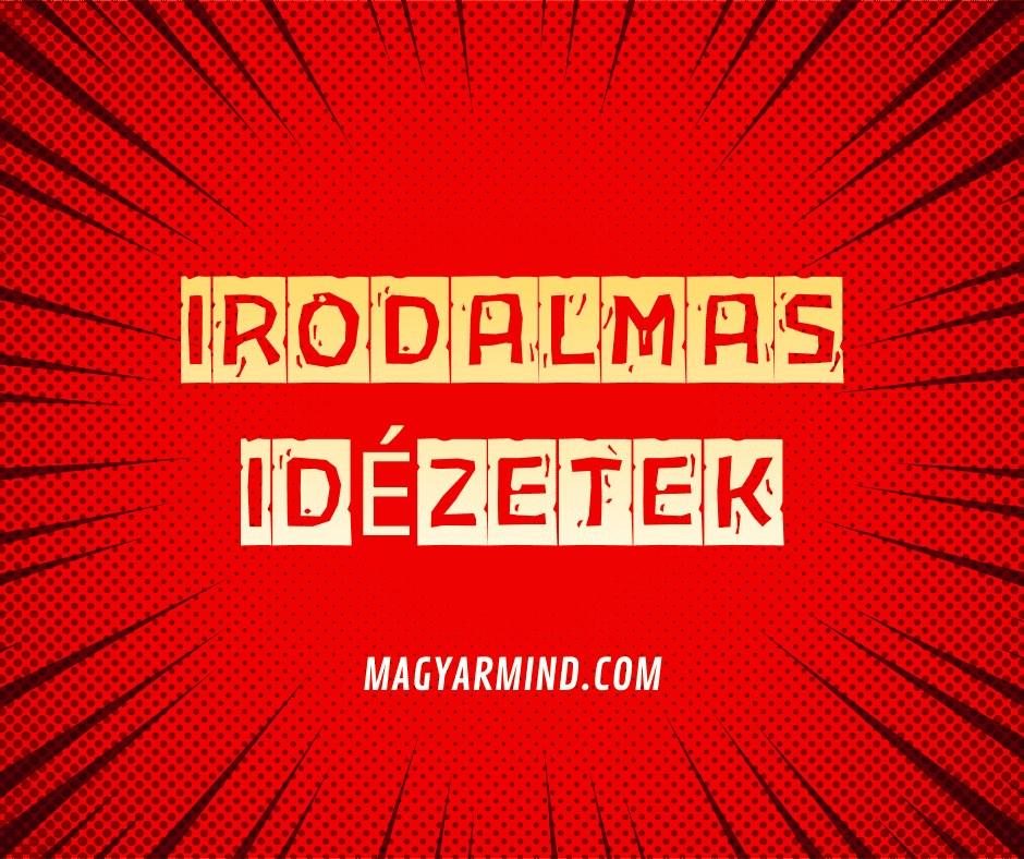 Irodalmas Idézetek