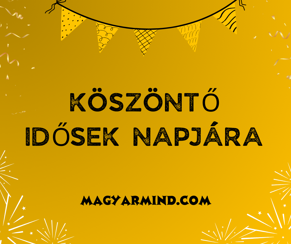 Köszöntő Idősek Napjára