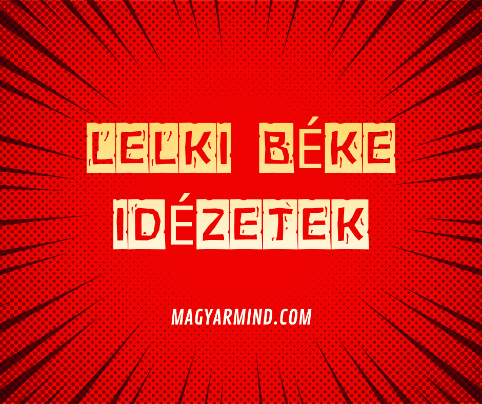 Lelki Béke Idézetek