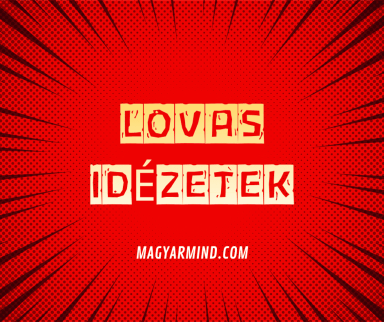 Lovas Idézetek