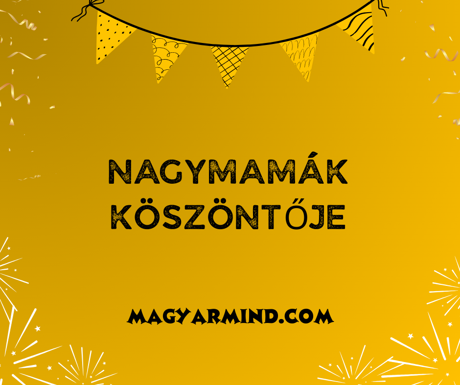 Nagymamák Köszöntője