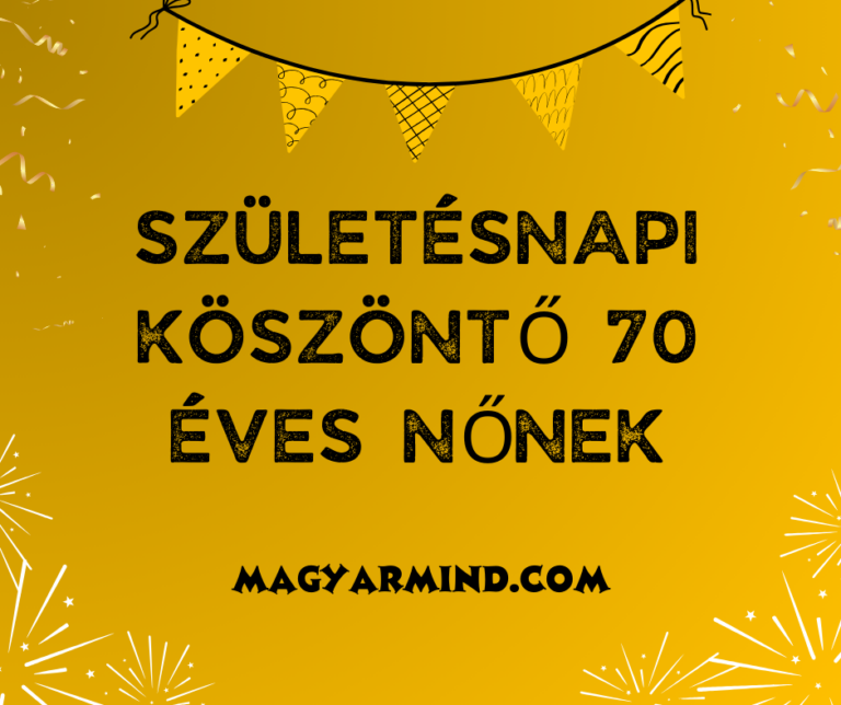 Születésnapi Köszöntő 70 Éves Nőnek