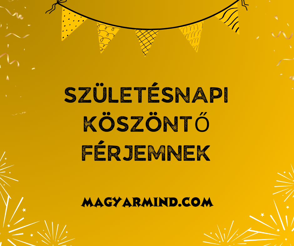 Születésnapi Köszöntő Férjemnek