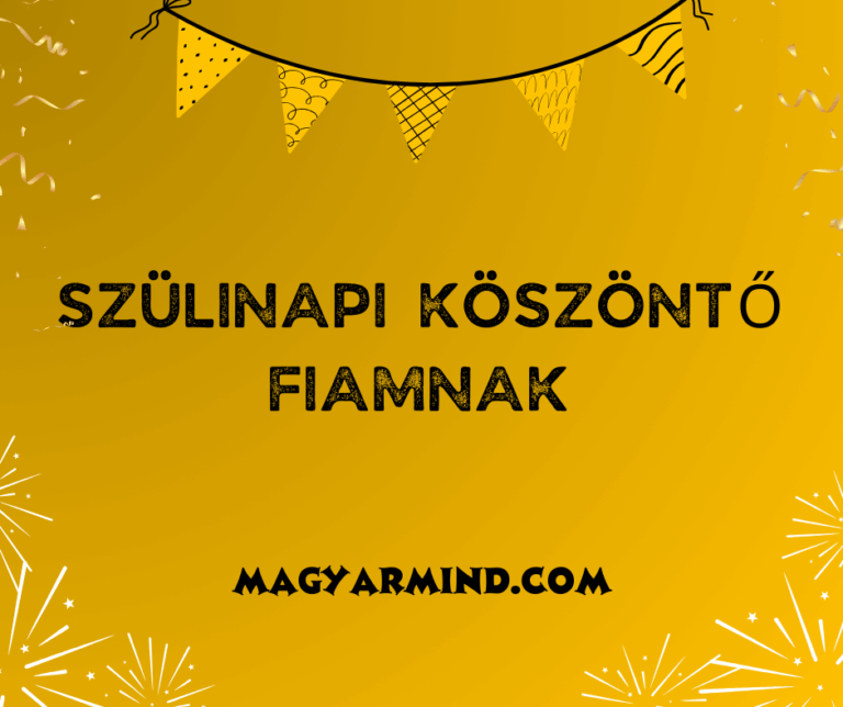 Szülinapi Köszöntő Fiamnak