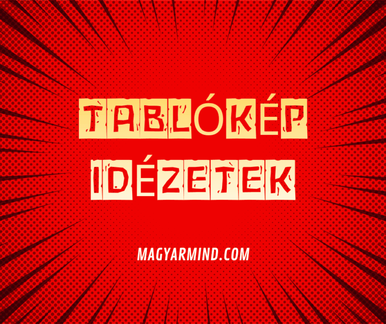 Tablókép Idézetek