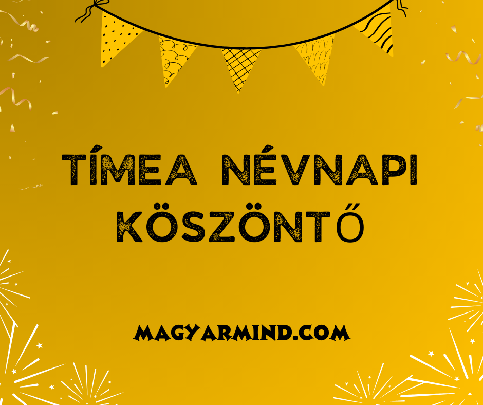 Tímea Névnapi Köszöntő