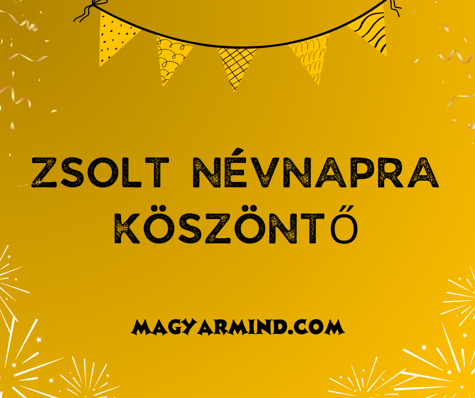 Zsolt Névnapra Köszöntő