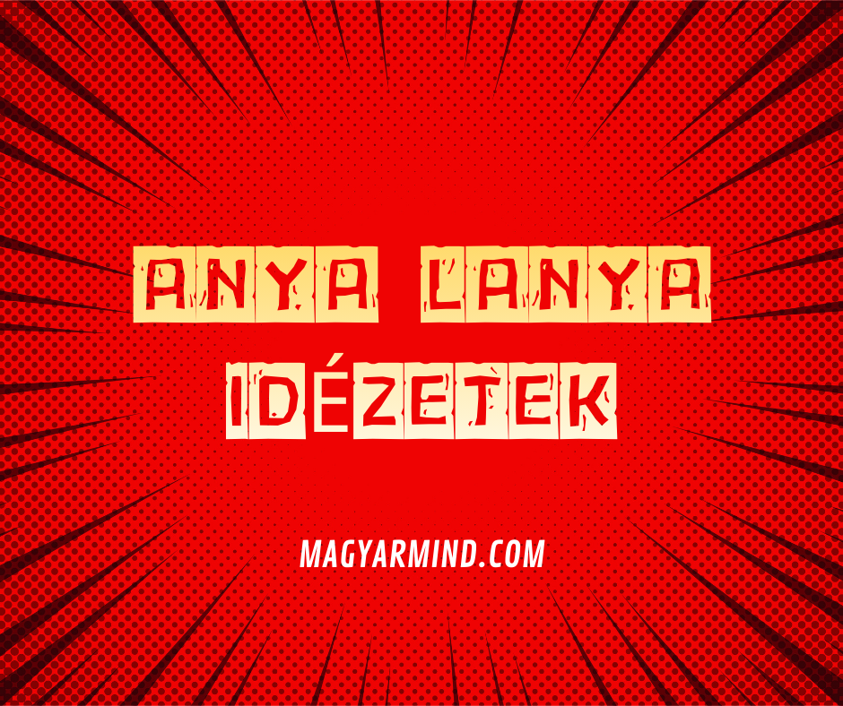 Anya Lanya Idézetek