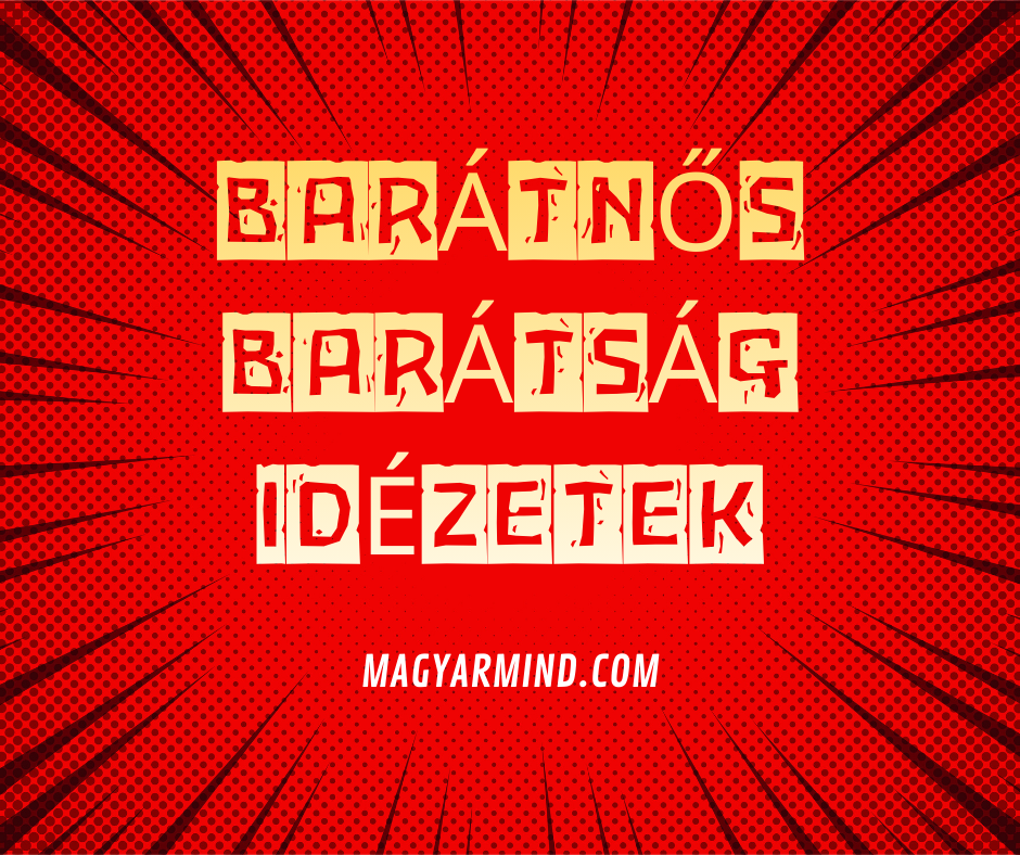 Barátnős Barátság Idézetek