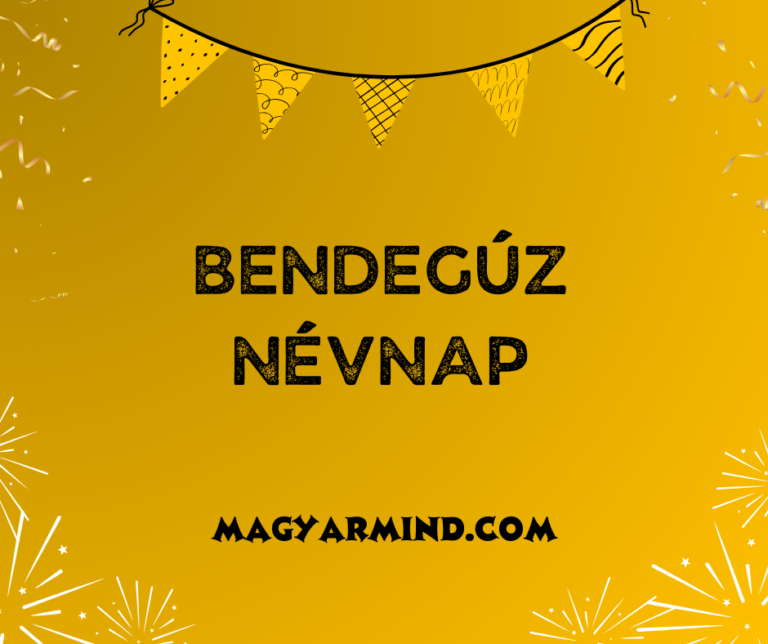 Bendegúz Névnap