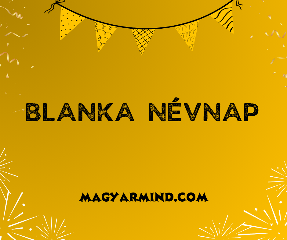 Blanka Névnap