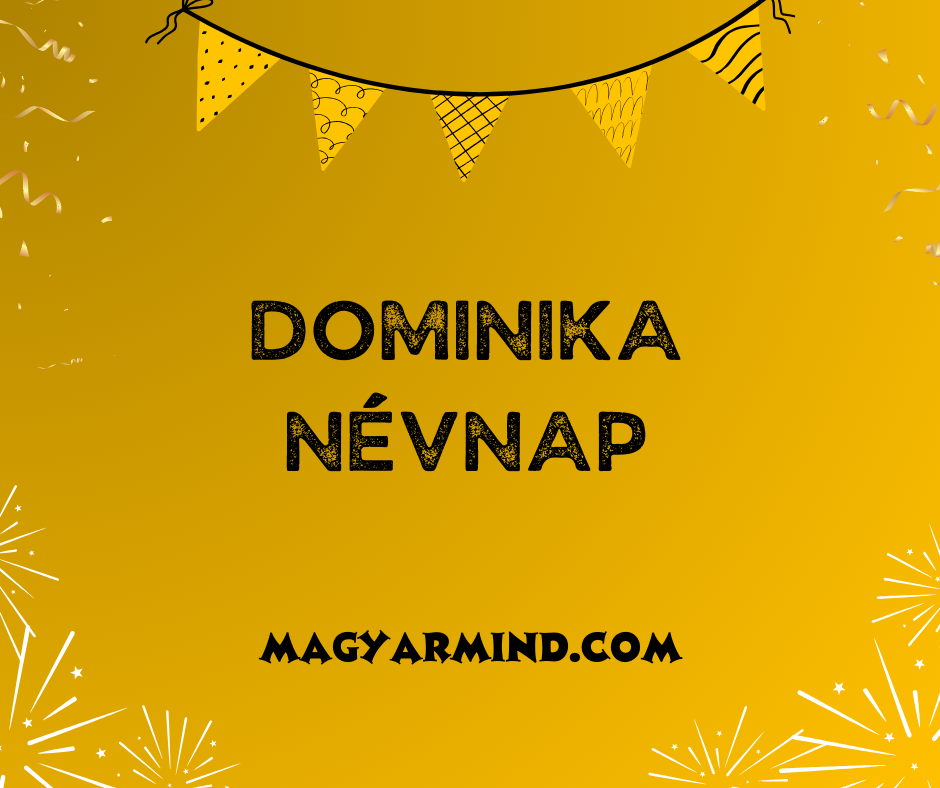 Dominika Névnap