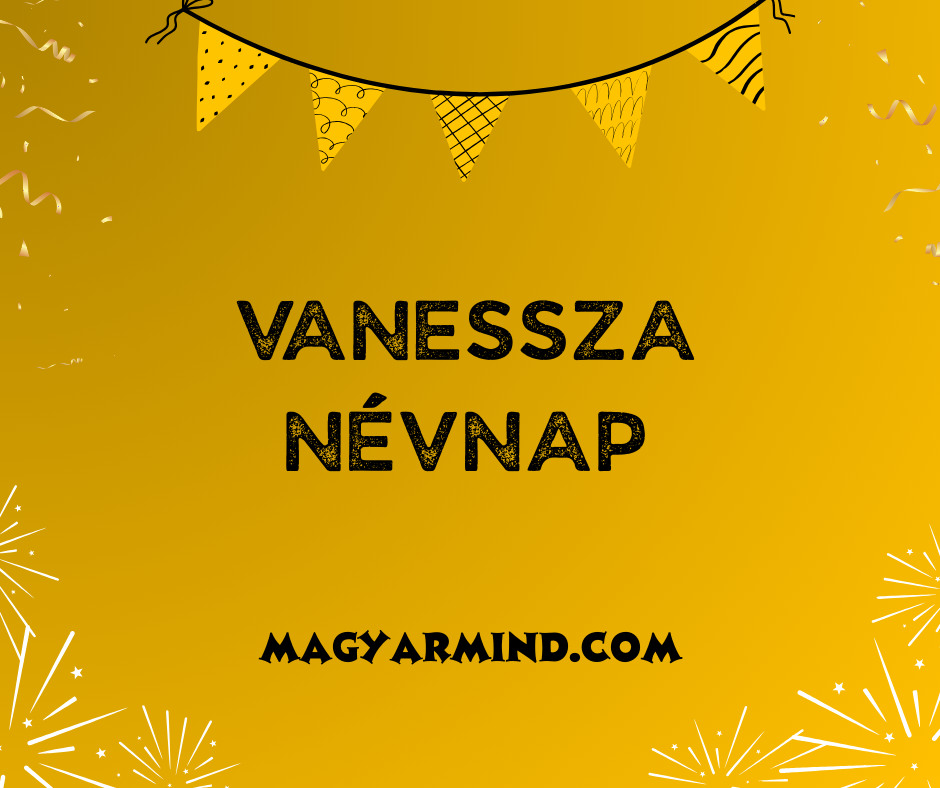 Vanessza Névnap