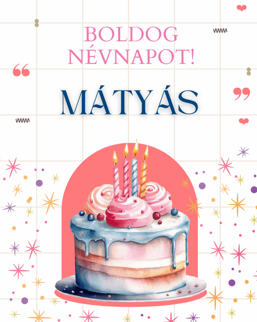Mátyás Névnap